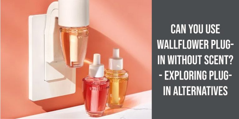 can you use wallflower plug in without scent
