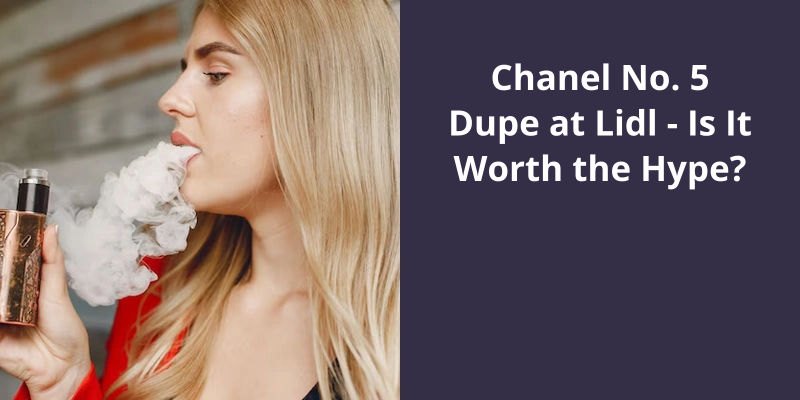 Chanel No. 5 Dupe at Lidl: Is It Worth the Hype?