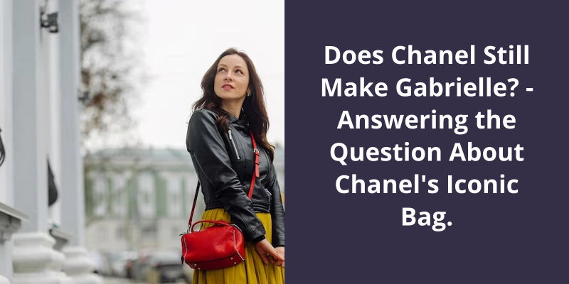CHANEL GABRIELLE BAG TO BE DISCONTINUED? 😱 Breaking news!? 