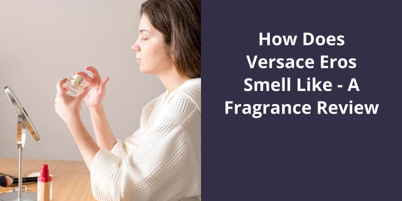 Versace eros smells like hot sale